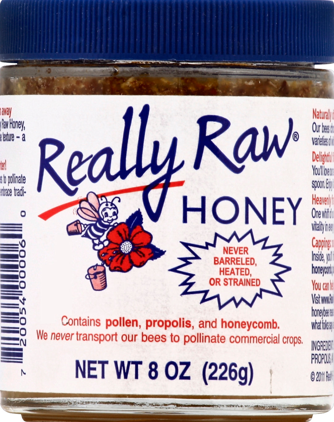 Really Raw Honey Honey Raw Unheated Unstrained 8 Oz [UNFI #47756]